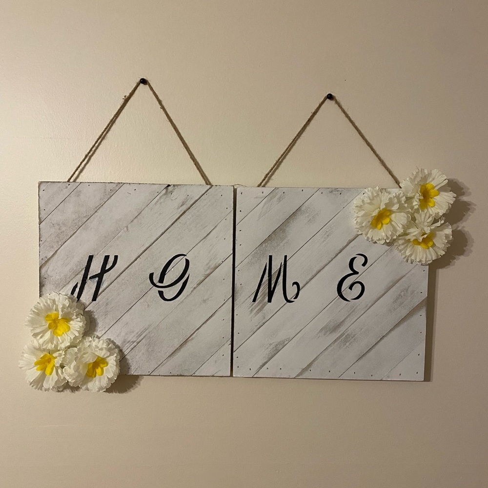 Homemade home sign!